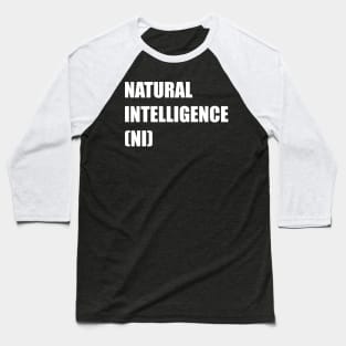 NATURAL INTELLIGENCE (NI) Baseball T-Shirt